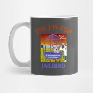 Donald J Trump Jailbird Golf Cart Exercise Mug